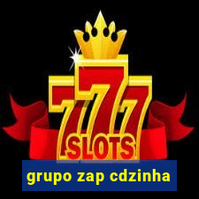 grupo zap cdzinha